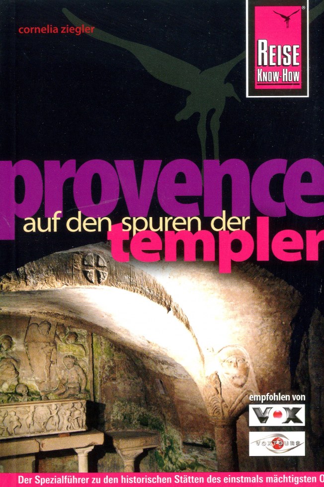 Provence - Auf den Spuren der Templer
