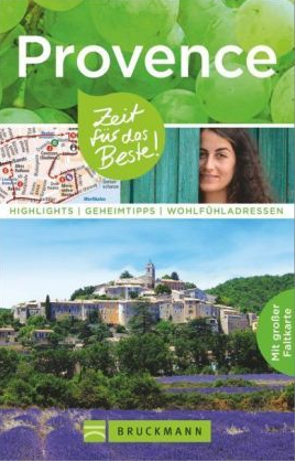 Reiseführer: Provence, Zeit für das Beste